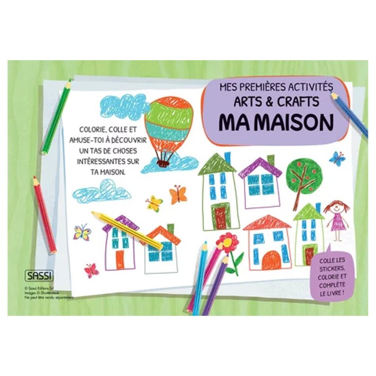 Mes premières activités Arts & Crafts, Ma maison