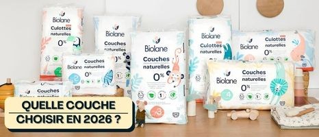 Quelle couche choisir en 2026 ? Le guide complet